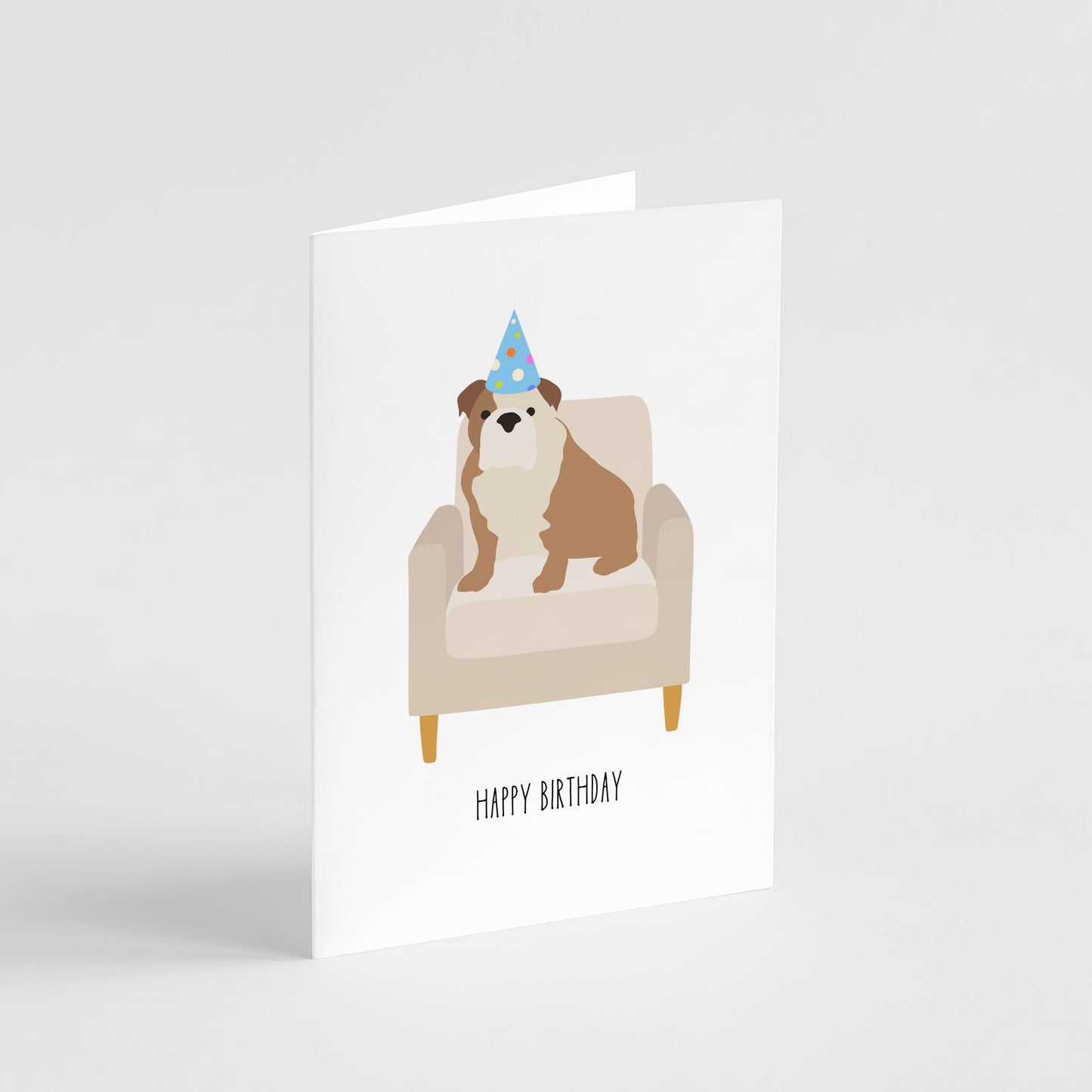 Bulldog Happy Birthday Card - Cute Bday Dog Greeting Card
