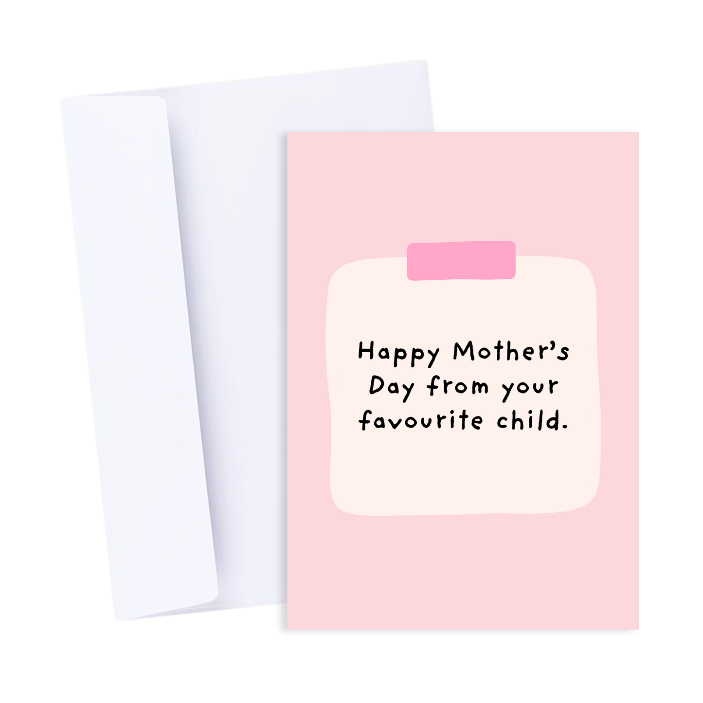 Mother's Day Favourite Child Card - Funny Mother's Day Card