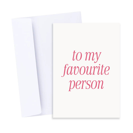 Favourite Person Card | Love & Friendship, Anniversary Card