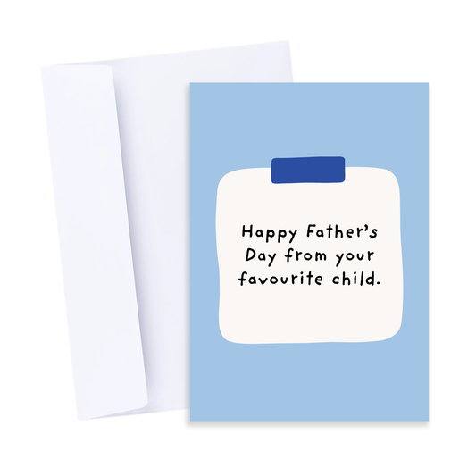 Father's Day Favourite Child Card - Funny Card for Dad