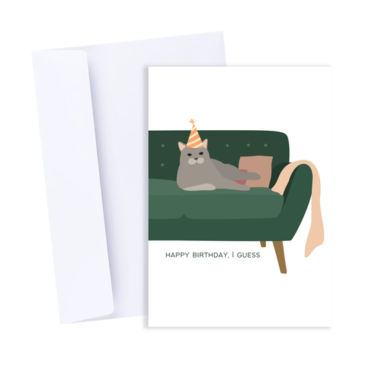 Happy Birthday, I Guess Card -Cat Themed Happy Birthday Card