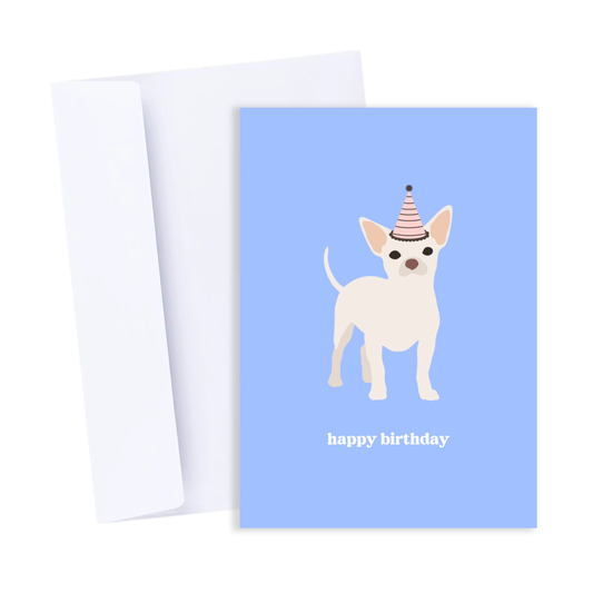 Chihuahua Happy Birthday Card - Funny Quirky Dog Bday Card