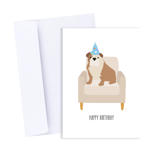 Bulldog Happy Birthday Card - Cute Bday Dog Greeting Card